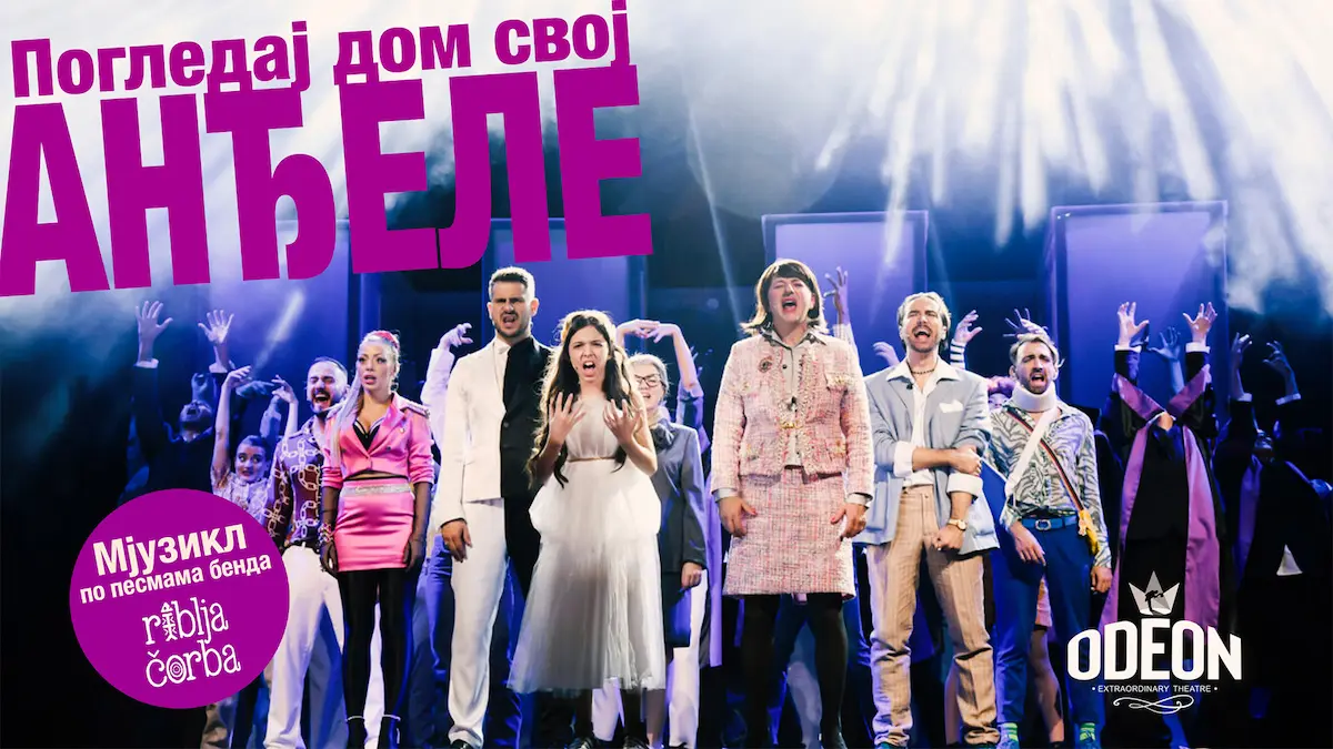 Artwork for POGLEDAJ DOM SVOJ ANĐELE (MLJUZIKL PO PESMAMA RIBLJE ČORBE) 03.11.